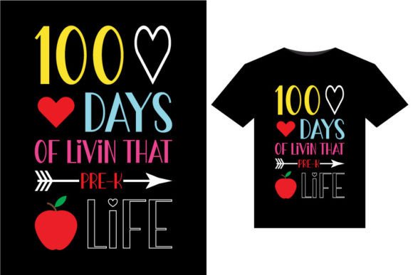 100 Days of Livin That T-Shirts Design