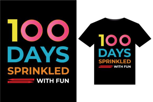 100 Days Sprinkled with Fun T-Shirts